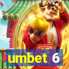 umbet 6